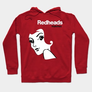 Redheads Matches Hoodie